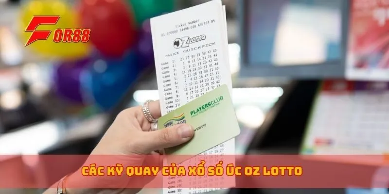 Các kỳ quay của xổ số Úc Oz Lotto