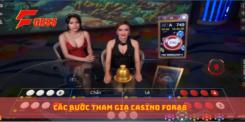 Các bước tham gia casino for88