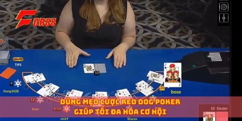 Dùng mẹo cược Red Dog Poker giúp tối đa hóa cơ hội