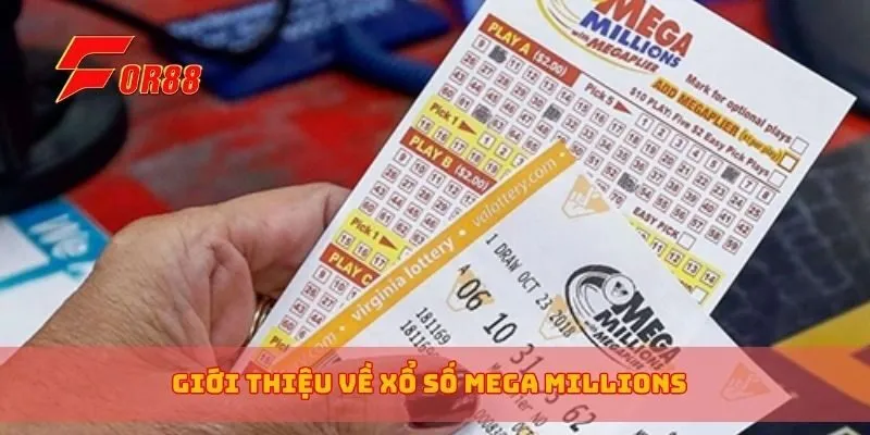Giới thiệu về xổ số Mega Millions