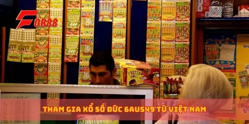 Tham gia xổ số Đức 6aus49 từ Việt Nam